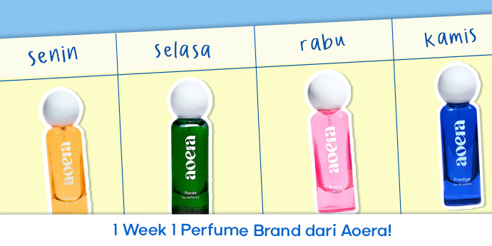 1 Week 1 Parfum dari Brand Lokal Aoera!